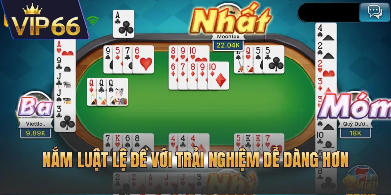 Nắm luật lệ để với trải nghiệm dễ dàng hơn